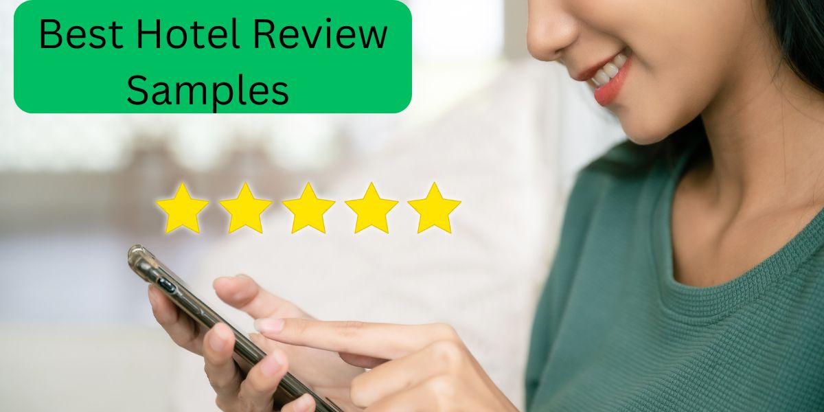 Best Hotel Review Samples