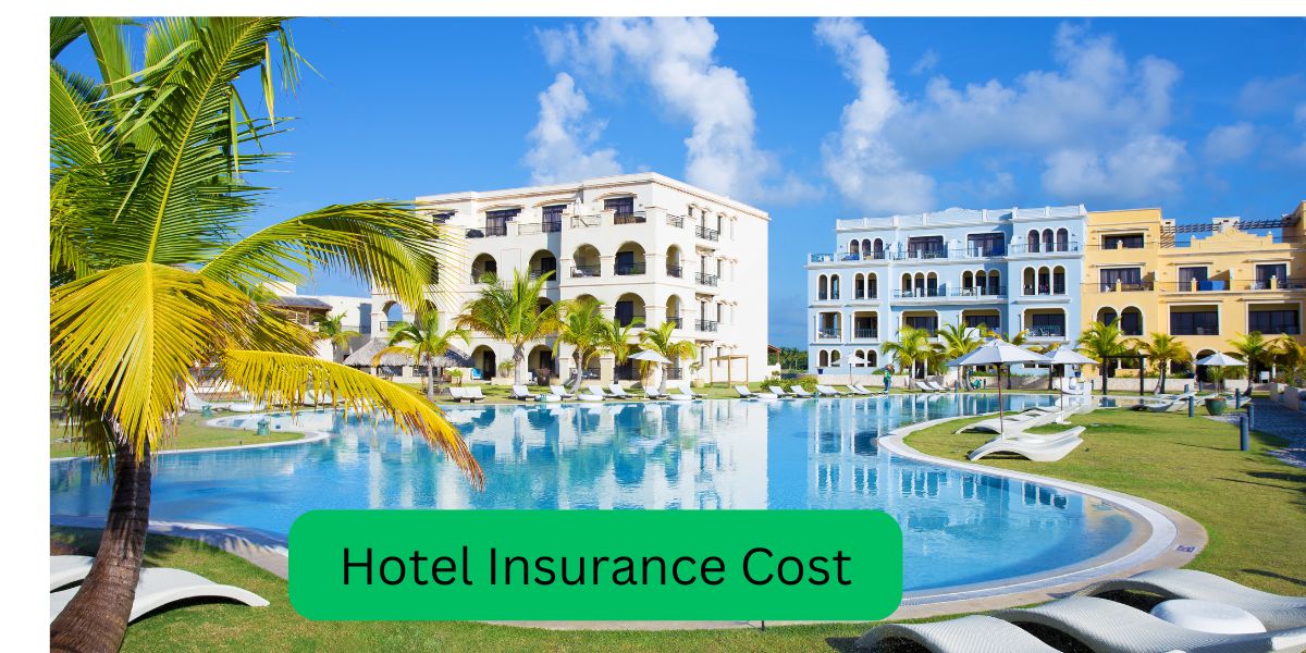 Hotel Insurance Cost