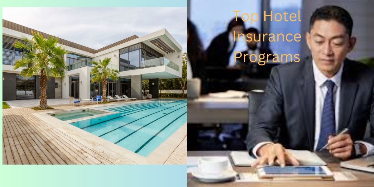 Top Hotel Insurance Programs